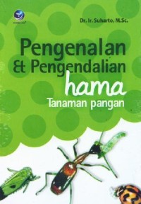 Image of Pengenalan dan Pengendalian Hama Tanaman Pangan