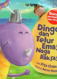 DINGO DAN TELUR EMAS NAGA RAKSASA