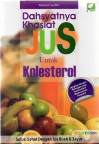 Image of Dahsyatnya Khasiat Jus Untuk Kolesterol