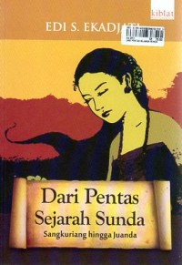 Dari Pentas Sejarah Sunda : Sangkuriang hingga juanda