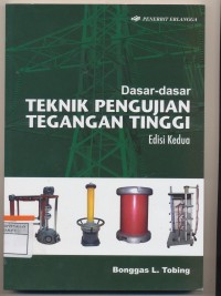 Teknik Pengujian Tegangan Tinggi Edisi Kedua