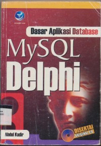 DASAR APLIKASI DATABASE MYSQL DELPHI