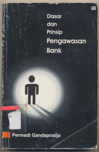 Image of DASAR DAN PRINSIP PENGAWASAN BANK