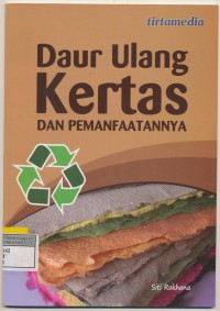 Daur ulang Kertas dan Pemanfaatannya