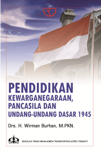 Image of Pendidikan Kewarganegaraan, Pancasila dan Undang-Undang Dasar 1945
