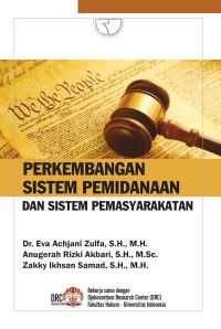 Perkembangan Sistem Pemidanaan dan Sistem Pemasyarakatan