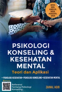 Psikologi Konseling dan Kesehatan Mental: teori dan aplikasi