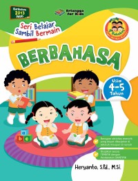 Seri Belajar Sambil Bermain : Berbahasa Usia 4-5 Tahun