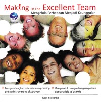 Image of MAKING OF THE EXCELENT TEAM : Mengelola Perbedaan Menjadi Keunggulan