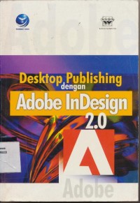 Image of DESKTOP PUBLISING DENGAN ADOBE INDESIGN 2.0