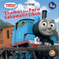 Thomas dan Para Lokomotif Sibuk : Thomas di bengkel Mesin Uap