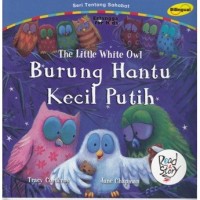 The Little White Owl : Burung Hantu Kecil Rapuh