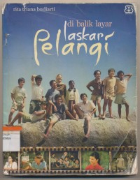 DI BALIK LAYAR LASKAR PELANGI