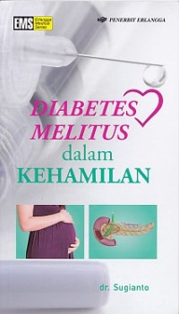 Diabetes Melitus dalam Kehamilan