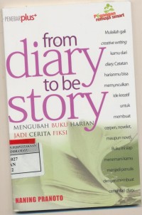 from diary to be story