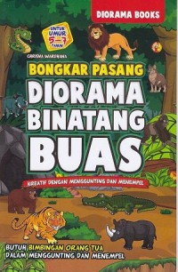 Bongkar Pasang Diorama Binatang  Buas: Kreatif dengan Menggunting dan Menempel