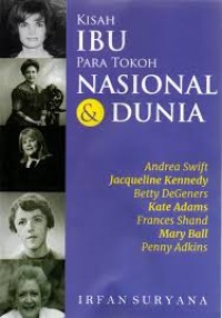 KISAH IBU PARA TOKOH NASIONAL DAN DUNIA