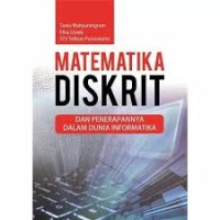 MATEMATIKA DISKRIT DAN PENERAPANNYA DALAM DUNIA INFORMATIKA