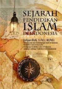 SEJARAH PENDIDIKAN ISLAM DI INDONESIA