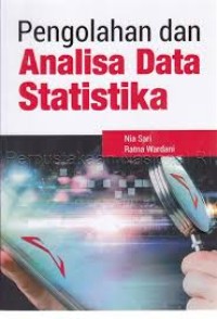 PENGOLAHAN DAN ANALISA DATA STATISTIKA