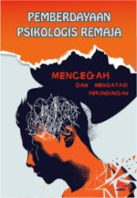 PEMBERDAYAAN PSIKOLOGIS REMAJA