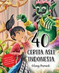 Image of 40 CERITA ASLI INDONESIA