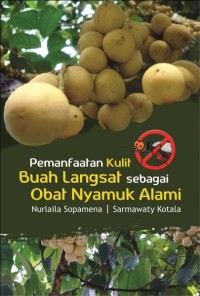 Pemanfaatan Kulit Buah Langsat sebagai Obat Nyamuk Alami