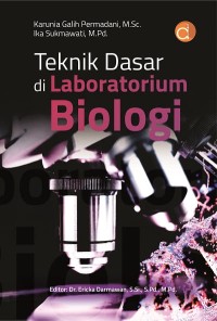 Teknik Dasar di Laboratorium Biologi