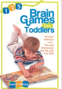 Image of 125 Brain Games for Toddlers: Permainan sederhana untuk menunjang perkembangan awal otak pada anak balita