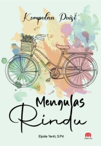 Kumpulan puisi: Mengulas rindu