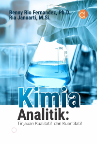 Kimia Analitik: Tinjauan kualitatif dan kuantitatif