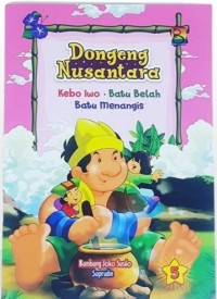 Image of Dongeng Nusantara: Kebo iwo, batu belah, batu menangis