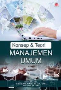 KONSEP & TEORI MANAJEMEN UMUM