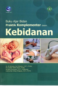 Image of buku ajar bidan praktik komplementer dalam kebidanan