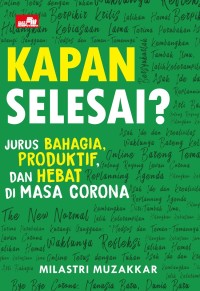 Kapan Selesai? Jurus Bahagia, Produktif, dan Hebat di Masa Corona