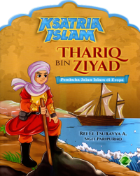 Image of Ksatria Islam Thariq Bin Ziyad Pembuka Jalan Islam Di Eropa