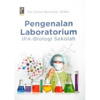 Image of PENGENALAN LABORATORIUM IPA-BIOLOGI SEKOLAH