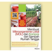 Membuat MOL dan Kompos dari Sampah Rumah Tangga