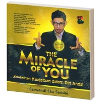 Teh Miracle of you Ciptakan keajaiban dalam diri anda