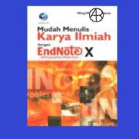 Mudah menulis karya ilmiah dengan endnote x