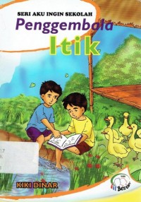 Seri aku ingin sekolah : penggembala itik