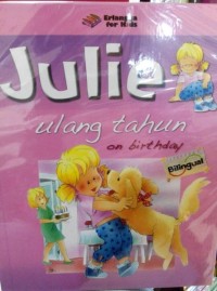 Julie Ulang Tahun on Birthday