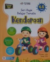 Kendaraan: seri asyik belajar tematik