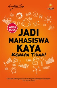 Jadi MahasiswanKaya, Kenapa Tidak!