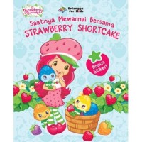 Saatnya Mewarnai Bersama Strawberry Shortcake