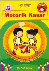 Anak Smart Plus Selalu Mandiri, Aktif, Rajin, dan Tekun Motorik Kasar untuk Anak Usia 4-5 Tahun