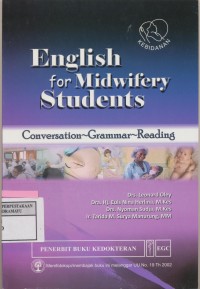 English For midwifery Students : conversation grammer Reading