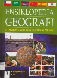 Image of Ensiklopedia Geografi 3 (Eropa Selatan,Balkan,kaukasus dan Asia Kecil,Asia)