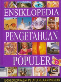 Ensiklopedia Pengetahuan Populer 5