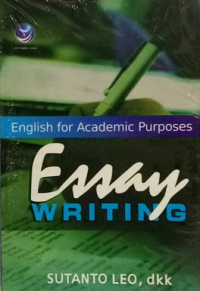 ENGLISH FOR ACADEMIC PURPOSE : Essay Writing